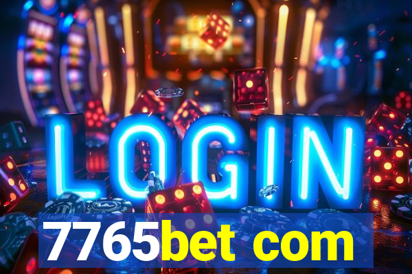 7765bet com